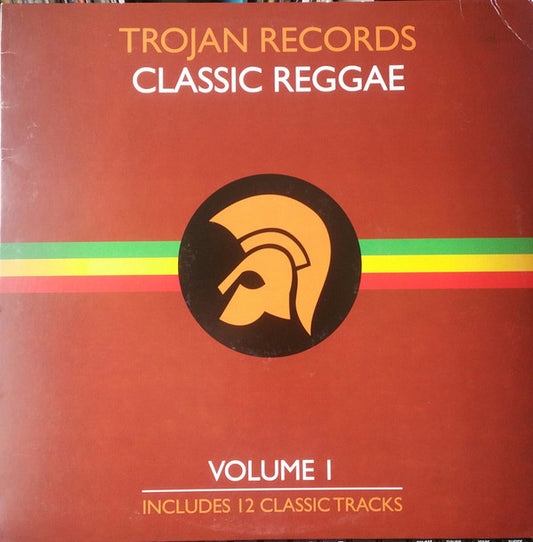 Various : Trojan Records Classic Reggae Volume 1 (LP, Comp)