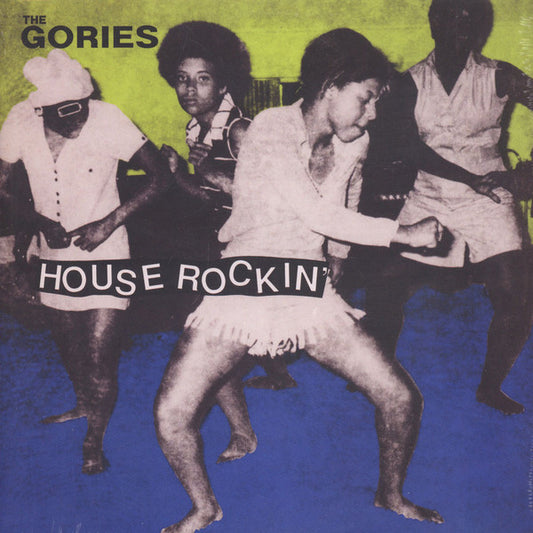 The Gories : Houserockin' (LP, Album, Dlx, RE)