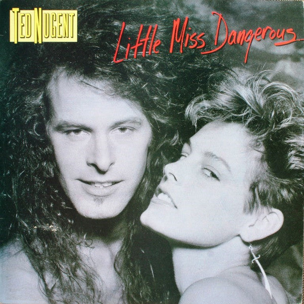 Ted Nugent : Little Miss Dangerous (LP, Album)