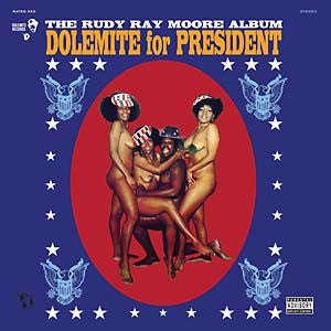 Rudy Ray Moore : Dolemite For President (LP)