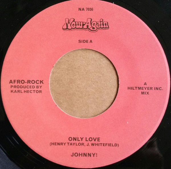 Johnny! (2) : Only Love (7", Single, Ltd)