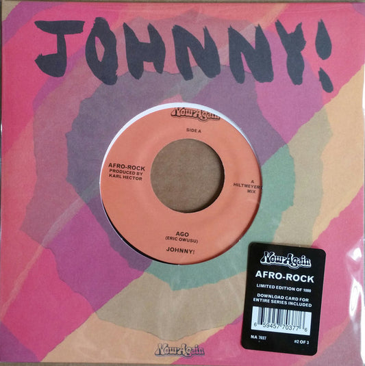 Johnny! (2) : Ago (7", Single, Ltd)