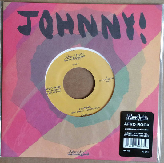 Johnny! (2) : I'm Gone (7", Single, Ltd)
