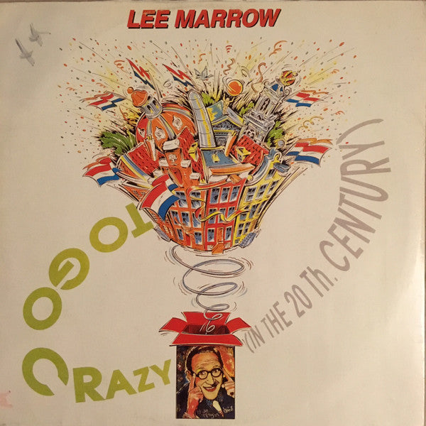 Lee Marrow : To Go Crazy (In The 20th Century) (12")