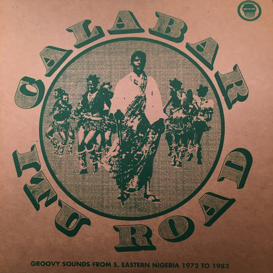 Various : Calabar-Itu Road: Groovy Sounds From South Eastern Nigeria (1972-1982) (2xLP, RSD, Comp, Ltd)