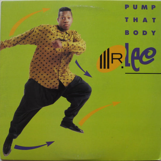 Mr. Lee : Pump That Body (12")